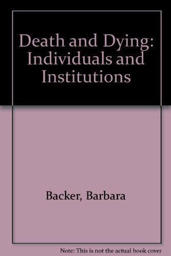 9780827342002: Death and Dying: Individuals and Institutions