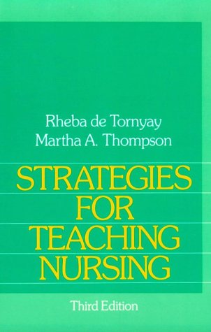 Beispielbild fr Strategies for Teaching Nursing (A Wiley Medical Publication) zum Verkauf von Wonder Book