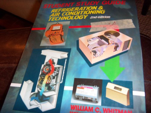 Stock image for Refrigeration and Air Conditioning Technology: Study Guide to 2r.e: Concepts, Procedures and Troubleshooting Techniques for sale by ThriftBooks-Dallas