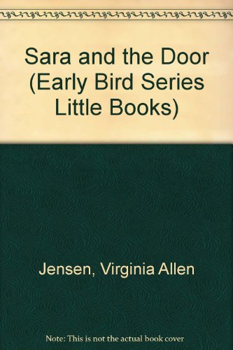 Stock image for Sara and the Door (Early Bird Series Little Books) for sale by Wonder Book