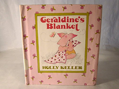 9780827344945: Geraldine's blanket (Early bird)