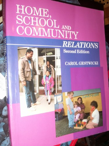 Imagen de archivo de Home, School, and Community Relations: A Guide to Working With Parents a la venta por HPB-Red