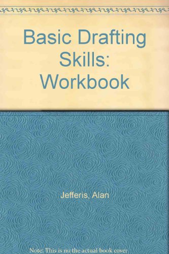Stock image for Basic drafting skills: Workbook for sale by HPB-Red