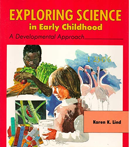 Beispielbild fr Exploring Science in Early Childhood: A Developmental Approach zum Verkauf von Red's Corner LLC