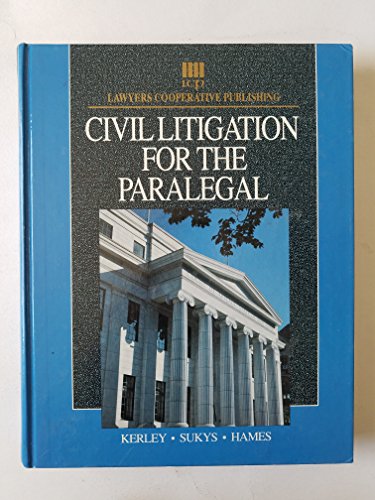 Stock image for Civil Litigation for the Paralegal (Delmar Paralegal Series) for sale by HPB-Red