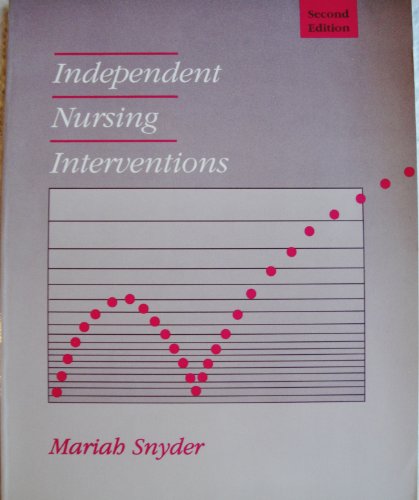 Stock image for Independent Nursing Interventions for sale by PsychoBabel & Skoob Books