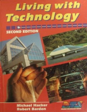 Stock image for Living With Technology (Delmar technology series) for sale by The Book Spot