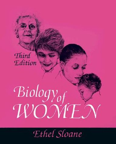 BIOLOGY OF WOMEN 3E (9780827349384) by Sloan, Ethel
