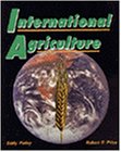 Stock image for International Agriculture for sale by Wonder Book