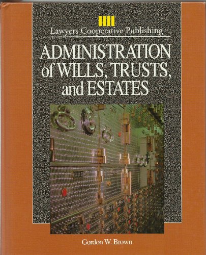 Beispielbild fr Administration of Wills, Trusts and Estates zum Verkauf von Better World Books