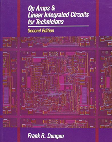 Imagen de archivo de Op Amps Linear Integrated Circuits Technicians a la venta por Books of the Smoky Mountains