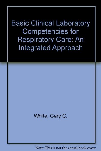 9780827351189: Basic Clinical Laboratory Competencies for Respiratory Care: An Integrated Approach