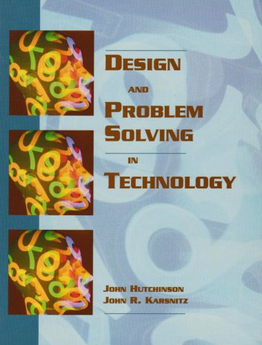 Stock image for Design and Problem Solving in Technology for sale by Jenson Books Inc