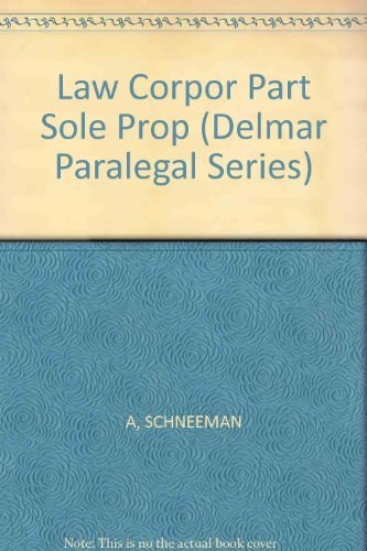 Imagen de archivo de The Law of Corporations, Partnerships, and Sole Proprietorships (Delmar Paralegal Series) a la venta por ThriftBooks-Dallas