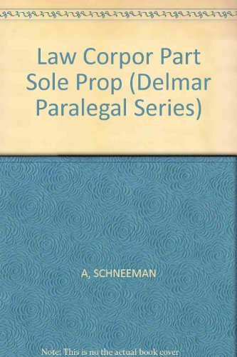 9780827352544: The Law of Corporations, Partnerships, and Sole Proprietorships (Delmar Paralegal Series)