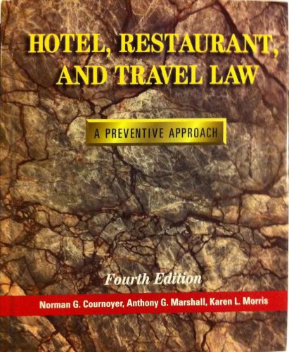 Beispielbild fr Hotel, Restaurant, and Travel Law: A Preventive Approach zum Verkauf von Wonder Book