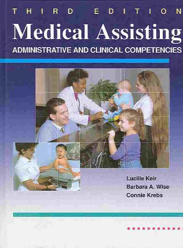 Stock image for Medical Assisting : Administrative and Clinical Competencies for sale by Better World Books