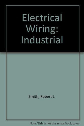 Imagen de archivo de Electrical Wiring, Industrial a la venta por Better World Books