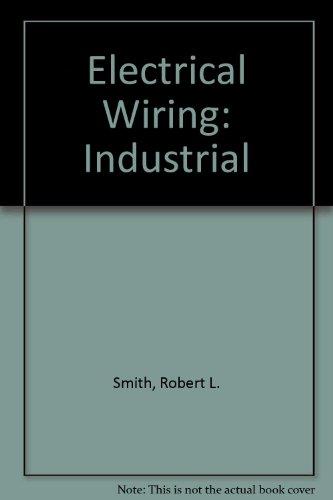 Stock image for Electrical Wiring, Industrial for sale by Better World Books