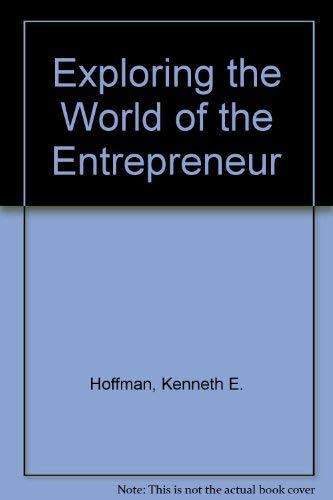 Beispielbild fr Exploring the World of the Entrepreneur: Working for Yourself zum Verkauf von NEPO UG