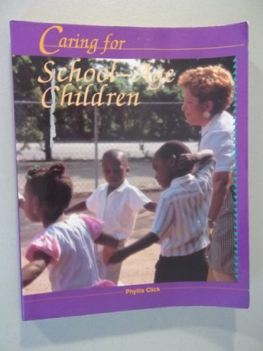 Stock image for Caring for School-Age Children for sale by The Book Cellar, LLC