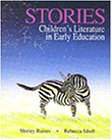 Stock image for Stories: Children's Literature in Early Education for sale by UHR Books