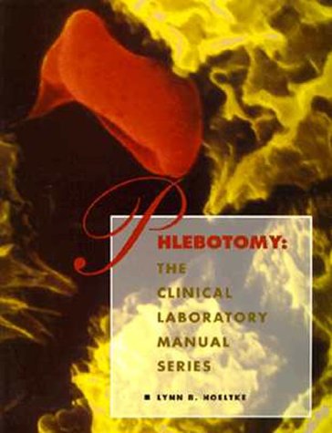 9780827355279: Phlebotomy (The clinical laboratory manual series)