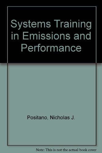 Beispielbild fr Systems Training in Emissions and Performance zum Verkauf von Books From California