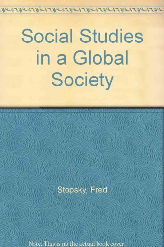 Social Studies in a Global Society (9780827356559) by Stopsky, Fred; Lee, Sharon Shockley; Tamashiro, Roy