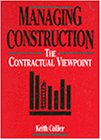 Stock image for Managing Construction the Contractual Viewpoint for sale by Ergodebooks