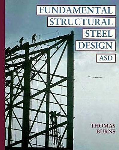 Imagen de archivo de Fundamental Structural Steel Design--Asd a la venta por ThriftBooks-Atlanta