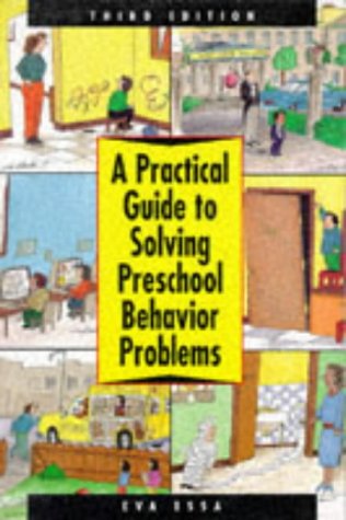 Beispielbild fr Practical Guide to Solving Pre-School Behavior Problems zum Verkauf von ThriftBooks-Dallas