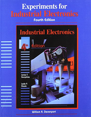 Beispielbild fr Experiments for Industrial Electronics zum Verkauf von Books of the Smoky Mountains