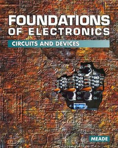 Imagen de archivo de Foundations of Electronics : Circuits and Devices a la venta por Better World Books