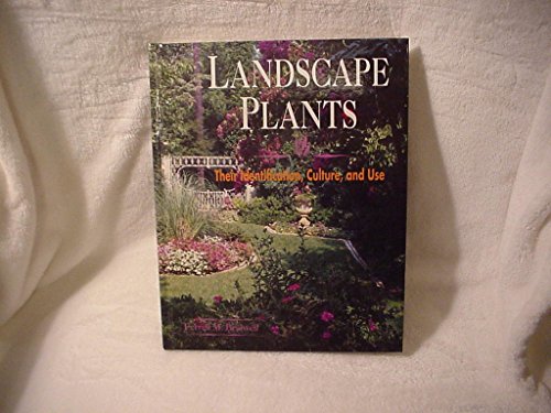 9780827360174: Landscape Plants: Their Identification, Culture and Use