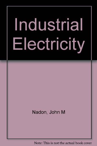 Beispielbild fr Industrial Electricity zum Verkauf von Better World Books