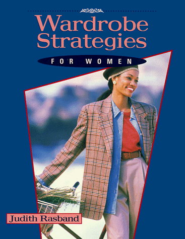 Stock image for Wardrobe Strategies for Women for sale by Books of the Smoky Mountains