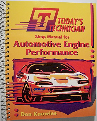 Imagen de archivo de Today's Technician: Automotive Engine Performance a la venta por Nationwide_Text