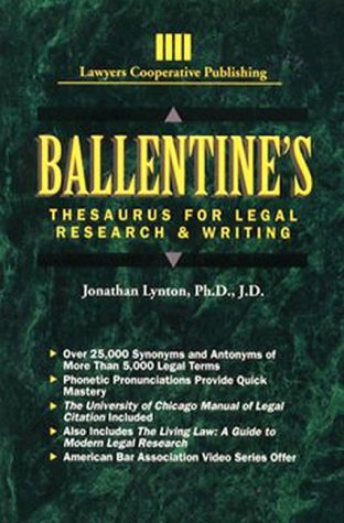 Beispielbild fr Ballentine's Thesaurus for Legal Research and Writing (Delmar Paralegal) zum Verkauf von Front Cover Books