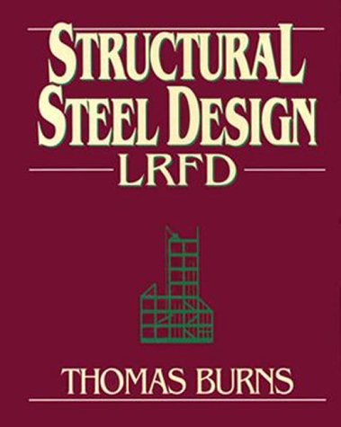 Beispielbild fr Structural Steel Design-Lrfd zum Verkauf von Decluttr