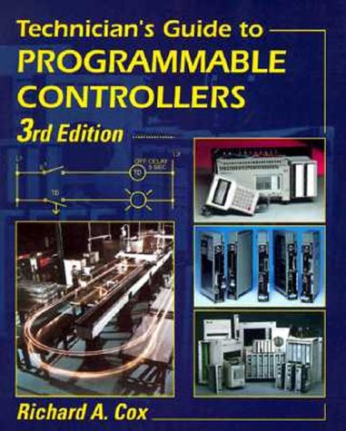 Stock image for Technician's Guide to Programmable Controllers. 3rd ed. for sale by Bingo Used Books
