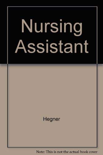 Imagen de archivo de Nursing Assistant: A Nursing Process Approach a la venta por BOOKWEST