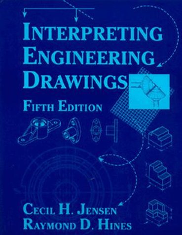 Stock image for Interpreting Engineering Drawings for sale by Wizard Books