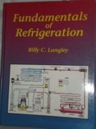 Stock image for Fundamentals of Refrigeration for sale by Rob the Book Man