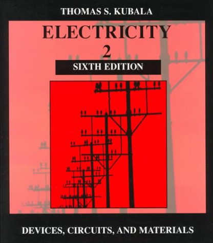 Beispielbild fr Electricity 2 : Devices, Circuits, and Materials zum Verkauf von Better World Books