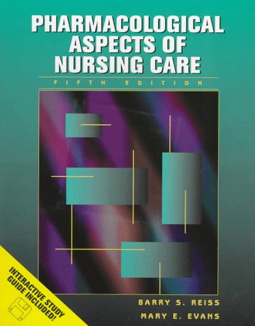 Imagen de archivo de Pharmacological Aspects of Nursing Care a la venta por BookHolders