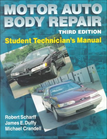 9780827367869: Motor Auto Body Repair: Student Technician's Manual