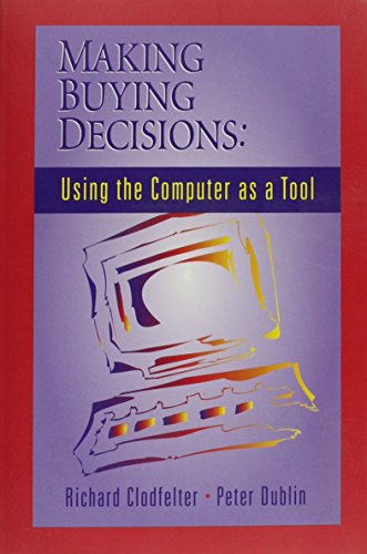 Imagen de archivo de Making Buying Decisions: Using the Computer as a Tool (General Business & Business Ed. ) a la venta por BookHolders
