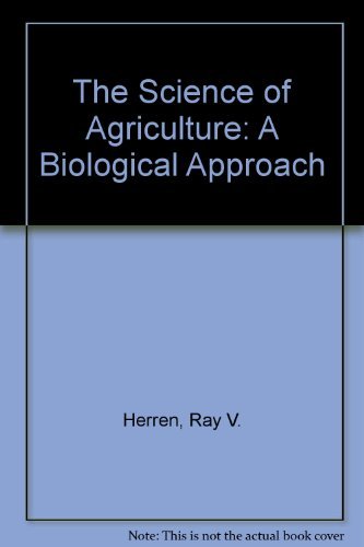 9780827368392: The Science of Agriculture: A Biological Approach