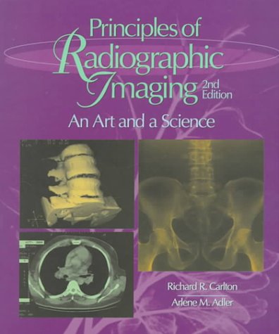 Imagen de archivo de Principles of Radiographic Imaging: An Art and a Science (Radiographic Technology) a la venta por HPB-Red